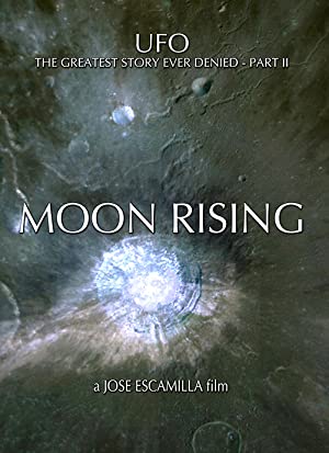 UFO: The Greatest Story Ever Denied II - Moon Rising (2009) starring Steffan Anten on DVD on DVD